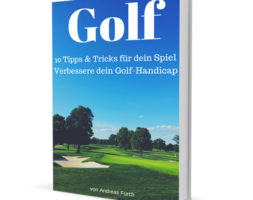 Golf – 10 Tipps & Tricks für dein Spiel – MyGolfBlog – eBook